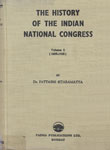 History of The Indian National Congress : Volume I (1885-1935)