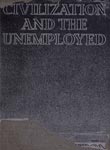 Civilisation and The Unemployed