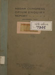 Assam Congress Opium Enquiry Report (September, 1925)