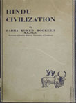 Hindu Civilization : (From the earliest times up to the establishment of Maurya Empire)