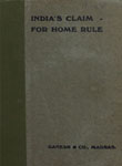 India's Claim For Home Rule