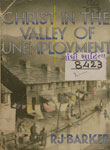 Christ in the Valley of Unemployment