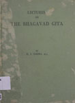 Lectures on The Bhagavad Gita : With an English Translation of the Gita