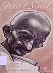 Great Soul : The Growth of Gandhi