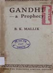 Gandhi - A Prophecy
