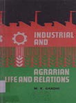 Industrial and Agrarian Life and Relations