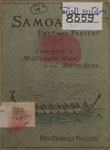 Samoa Past and Present a narrative of Missionary work in the South Seas