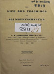 Life and Teachings of Sri Madhvacharyar. 
