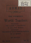 Claims and Teachings of Ahmad : The Promised Messiah and Mahdi (From his Own Writings and Sayings)