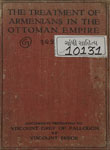 Treatment of Armenians in the Ottoman empire: Documents Presented to Viscount Grey of Fallodon