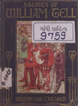 Stories of William Tell and His Friends