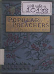 Popular Preachers of the Ancient Church : Their Lives and Their Works.
