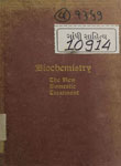 Biochemistry : A Domestic Treatise on the Application of Schuessler's Twelve Tissue Remedies