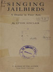 Singings Jailbirds : A Drama in Four Acts