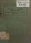 Women in Illinois Industries : A Study of Hours and working conditions