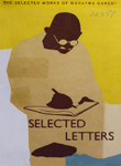 Selected Works of Mahatma Gandhi : Volume Five [Selected Letters]