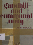 Gandhiji and Communal Unity
