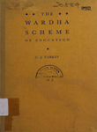 Wardha Scheme of Education : Exposition and Examination