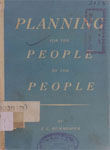 Planning by the People for the People : (Being a Collection of essays on Sarvodaya Planning)