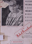 Rebel President : A Biographical Study of Subhas Chandra Bose