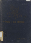 Gandhi : The Master