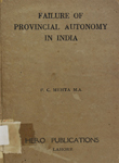 Failure of Provincial Autonomy in India
