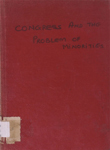Congress and the Problem of Minorities : Resolutions adopted by the Congress, the Working Committee and the A. I. C. C. Since 1885 and connected matter