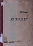 Bhoodan-Concept of Land through Love