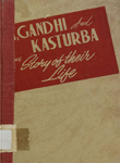 Gandhi and Kasturba : The Story of their Life
