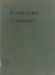 American Outpost : A Book of Reminiscences