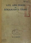Life and Times of Lokmanya Tilak