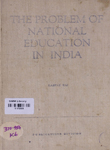 Problem of National Education in India