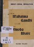 India's Social Revolution led by Mahatma Gandhi and now Vinoba Bhave
