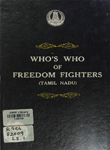 Who's who of Freedom Fighters : Volume I