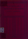 Sentence Building: A Graduated Course of Lessons in Synthetic English: Pupil's Companion : IV