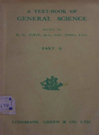 Text-Book of General Science : Part II (For Standard V)