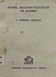 Rural Reconstruction in Burma