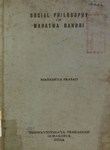Social Philosophy of Mahatma Gandhi