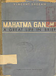 Mahatma Gandhi A Great Life in Brief